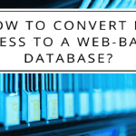 how-to-convert-ms-access-to-a-web-based-database