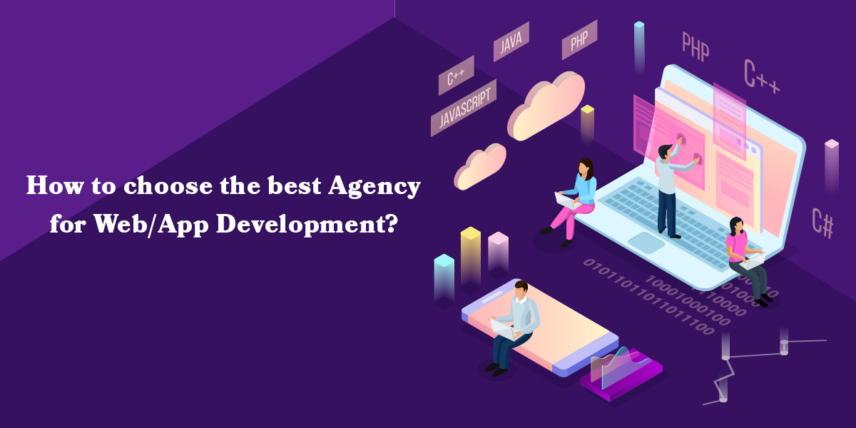 How to choose the best Agency for Web/App Development?