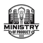ministry of product