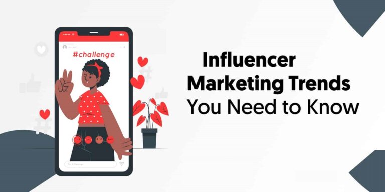 Influencer Marketing Trends